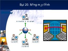 Bài Giảng Môn Tin Học 10 - Bài 20: Mạng Máy Tính - Networks Business Online  Việt Nam & International Vh2