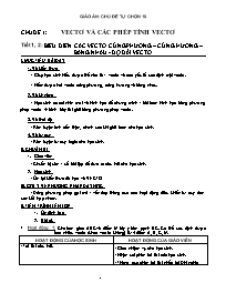 Giáo án chủ đề tự chọn 10 chủ đề 1: Vectơ và các phép tính vectơ
