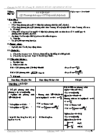 Giáo án Đại số 10 – Chương III - Tiết 22: Luyện tập (phương trình quy về PT bậc nhất, bậc hai)