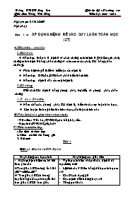 Giáo án Đại số 10 nâng cao tiết 3- 4: Áp dụng mệnh đề vào suy luận toán học (2 tiết)