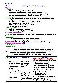 Giáo án Hình học 10 CB 4 cột tiết 32 + 33: Phương trình đường thẳng