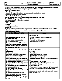 Giáo án English 10 - Unit 1: A day in the life of - Lesson 4: D.Writing - Năm học 2015-2016